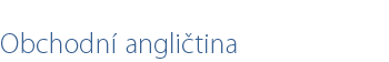 Obchodní angličtina